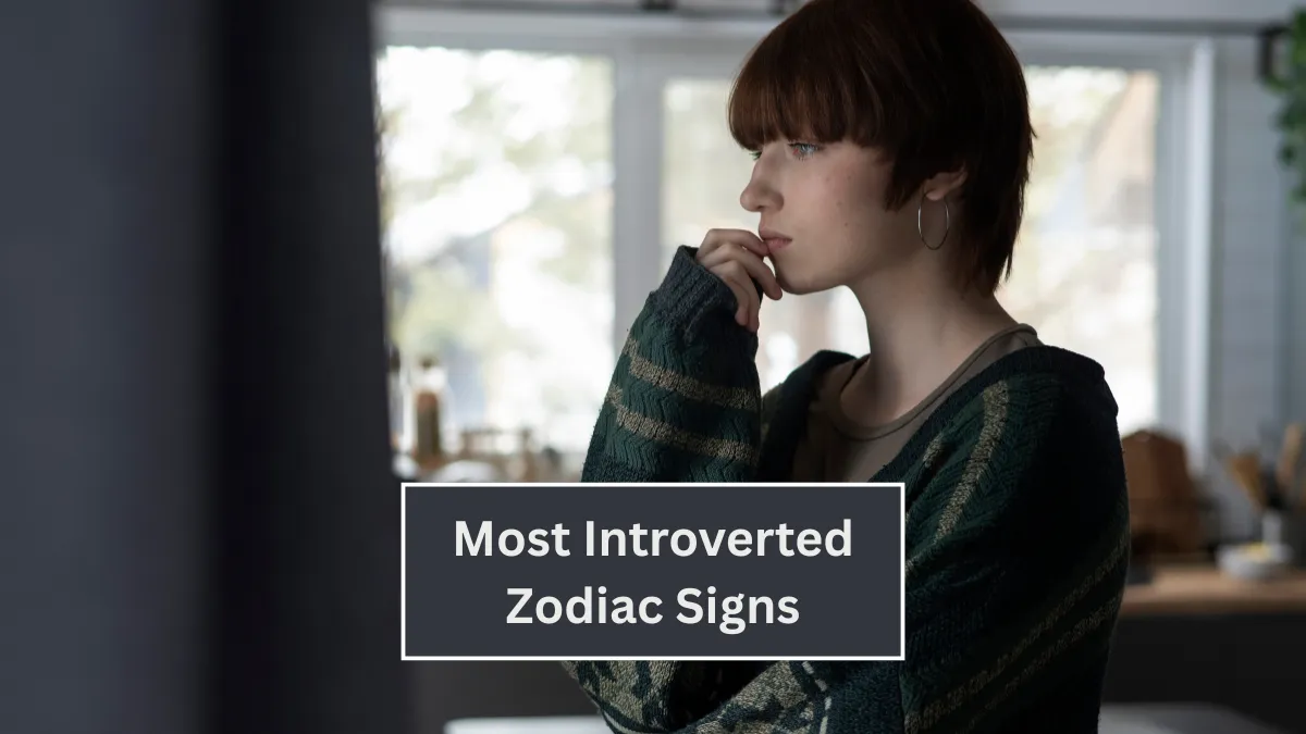 Top 3 Most Introverted Zodiac Signs