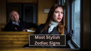 Top 3 Most Stylish Zodiac Signs